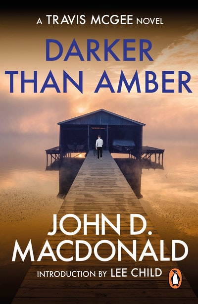 Darker than Amber: Introduction by Lee Child