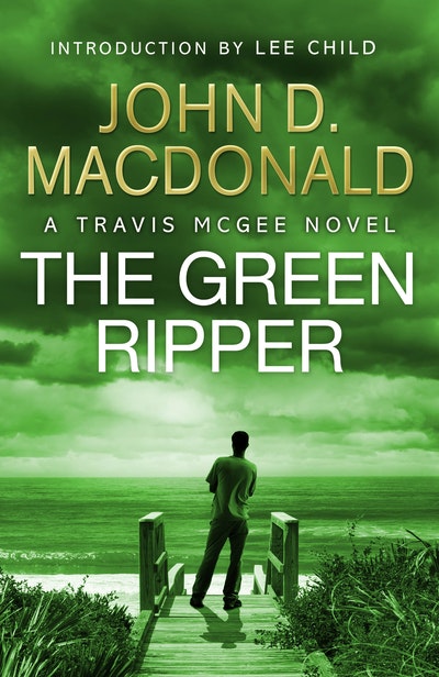 The Green Ripper: Introduction by Lee Child