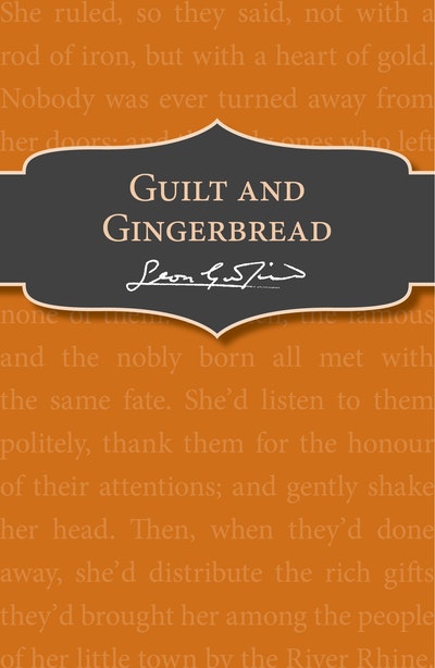 Guilt and Gingerbread