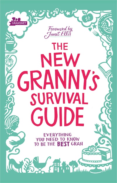 The New Granny’s Survival Guide