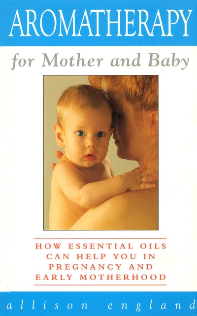Aromatherapy For Mother And Baby