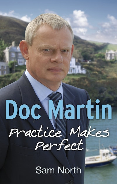 Doc Martin: Practice Makes Perfect