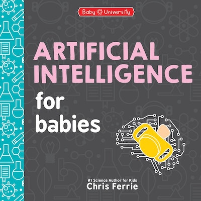 Artificial Intelligence for Babies
