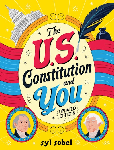 The U.S. Constitution and You