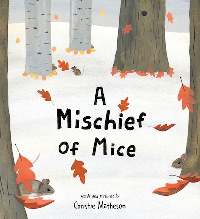 Mischief of Mice by Christie Matheson - Penguin Books New Zealand