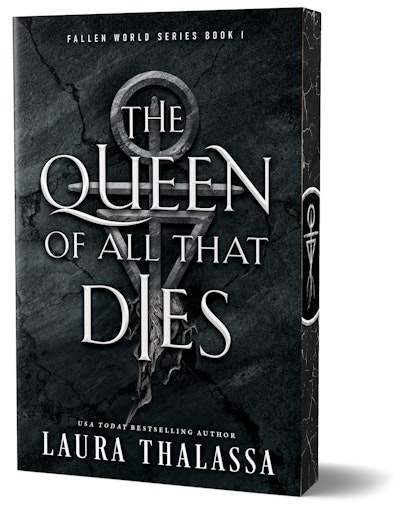 The Queen of All That Dies