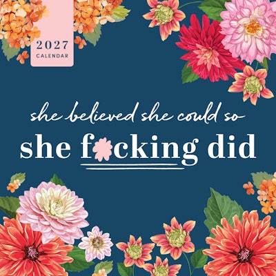 2027 She Believed She Could So She F*cking Did Wall Calendar