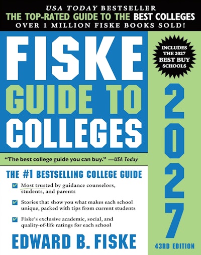 Fiske Guide to Colleges 2027