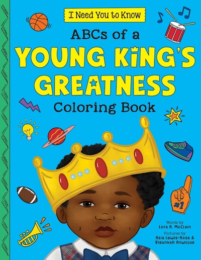 ABC's of a Young King's Greatness Coloring Book