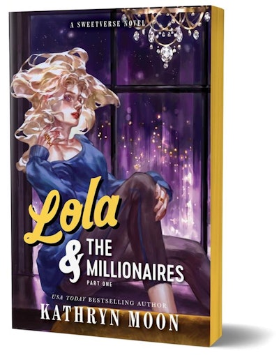 Lola & the Millionaires: Part One