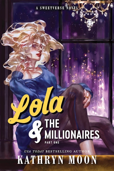 Lola & the Millionaires: Part One