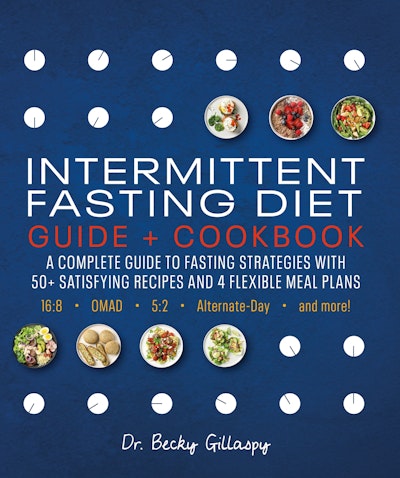 Intermittent Fasting Diet Guide and Cookbook