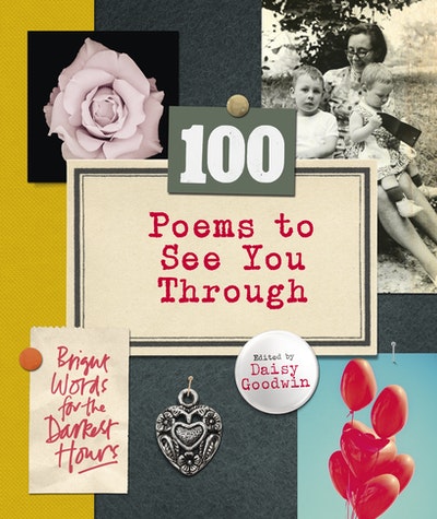 100 Poems To See You Through