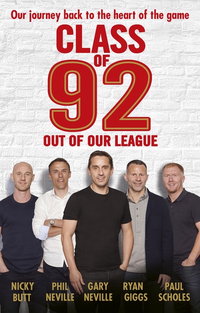 Class of 92: Out of Our League