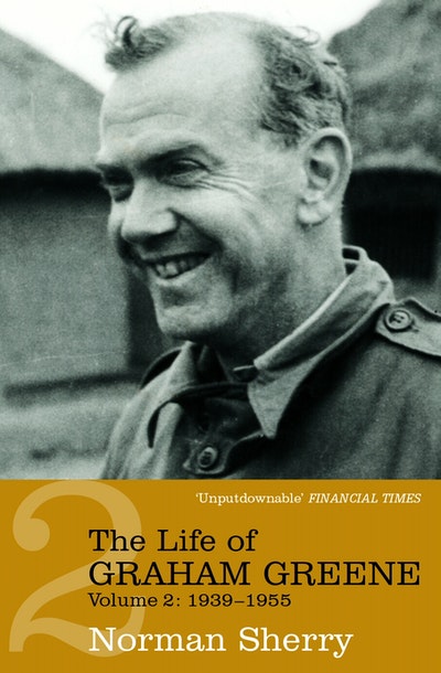 The Life of Graham Greene Volume 2