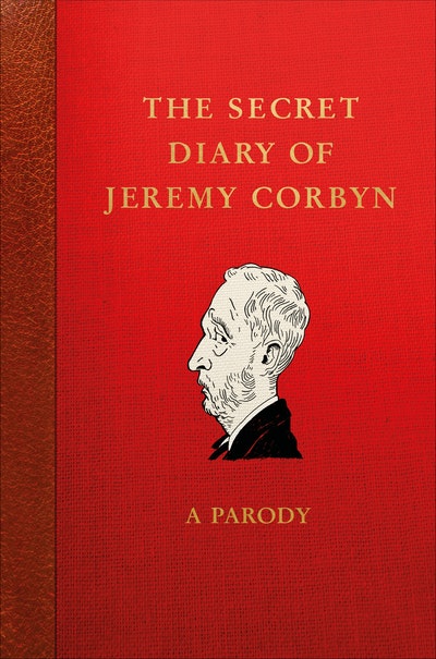 The Secret Diary of Jeremy Corbyn