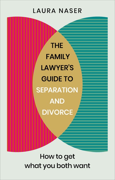 The Family Lawyer's Guide to Separation and Divorce