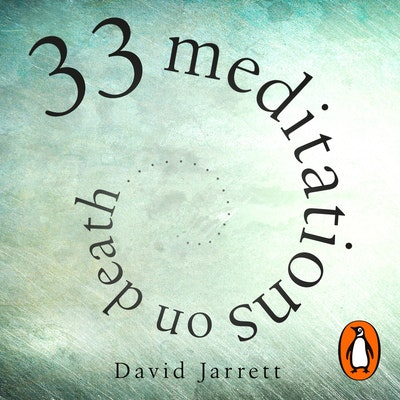 33 Meditations on Death