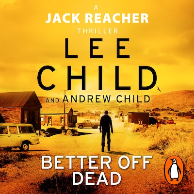 Better Off Dead: (Jack Reacher 26)