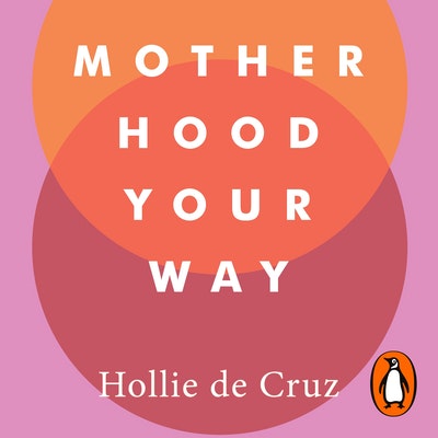 Motherhood Your Way