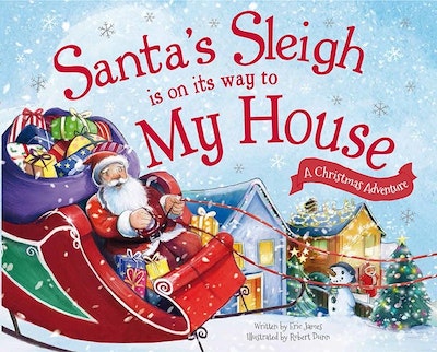 Santa's Sleigh Is on Its Way to My House