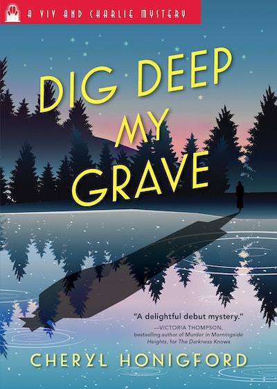 Dig Deep My Grave by Cheryl Honigford - Penguin Books New Zealand