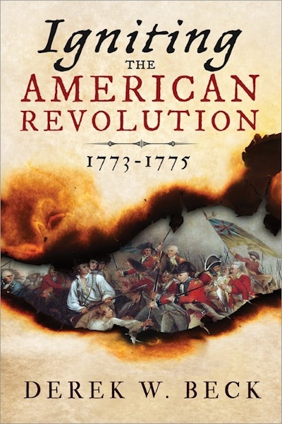 Igniting the American Revolution