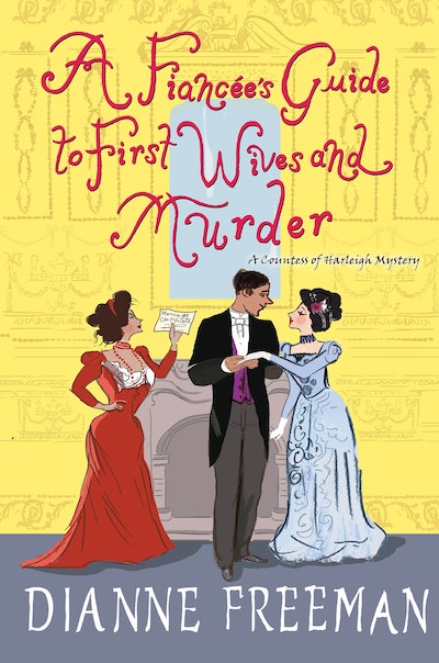 A Fiancée's Guide to First Wives and Murder