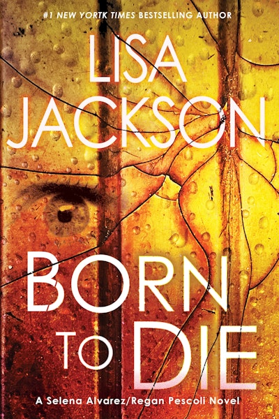 Born To Die by Lisa Jackson - Penguin Books New Zealand