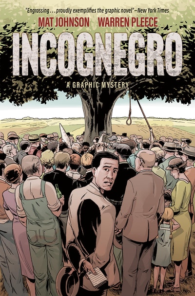 Incognegro: A Graphic Mystery (New Edition)