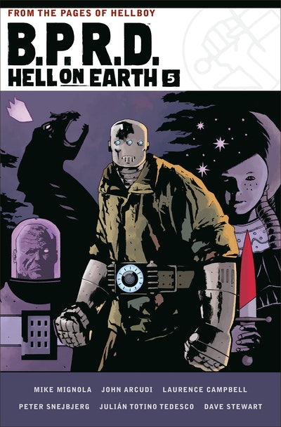 B.P.R.D. Hell On Earth Volume 5