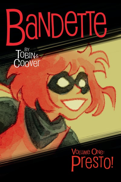 Bandette Volume 1 Presto!