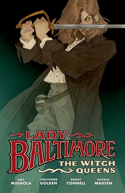 Lady Baltimore: The Witch Queens