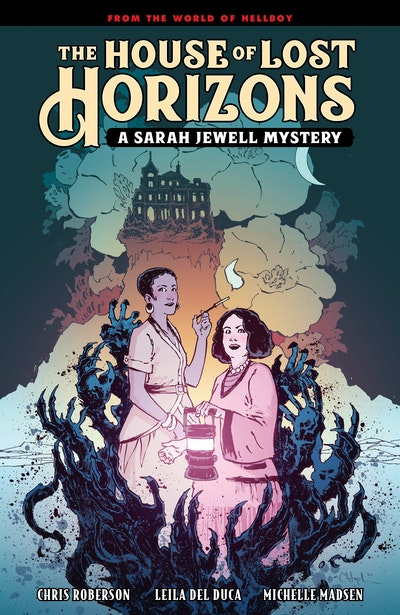 The House of Lost Horizons A Sarah Jewell Mystery