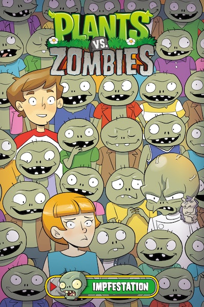 Plants vs. Zombies Volume 21: Impfestation