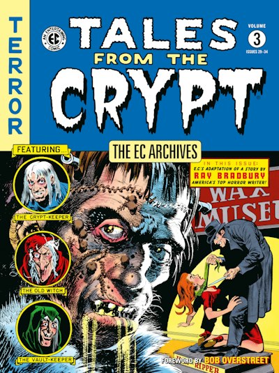 The EC Archives Tales from the Crypt Volume 3