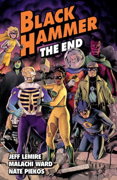 Black Hammer Volume 8: The End