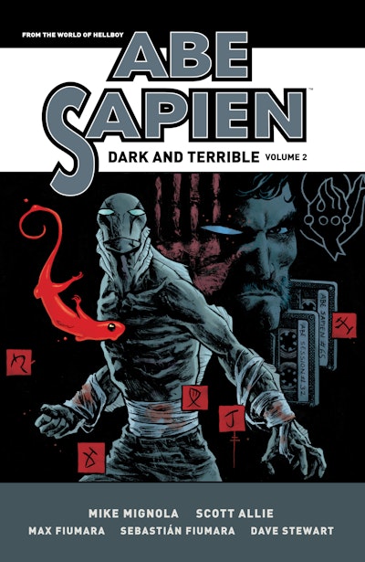 Abe Sapien: Dark and Terrible Volume 2