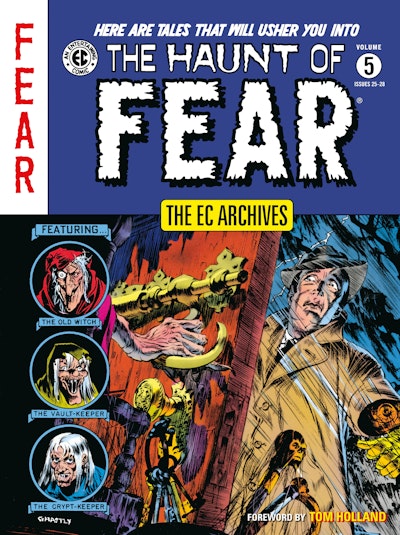 The EC Archives: The Haunt of Fear Volume 5