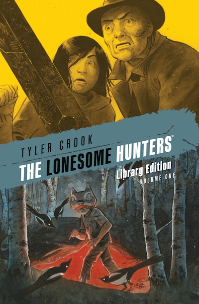 The Lonesome Hunters Library Edition