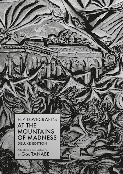 H.P. Lovecraft's At the Mountains of Madness Deluxe Edition (Manga)