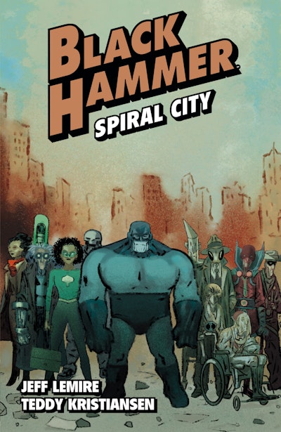 Black Hammer Volume 9: Spiral City