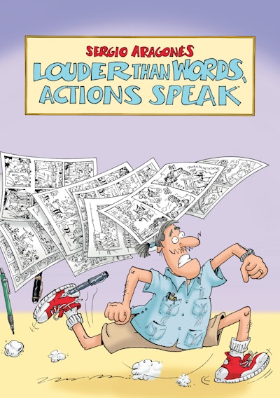 Louder Than Words, Actions Speak by Sergio Aragonés - Penguin Books New ...