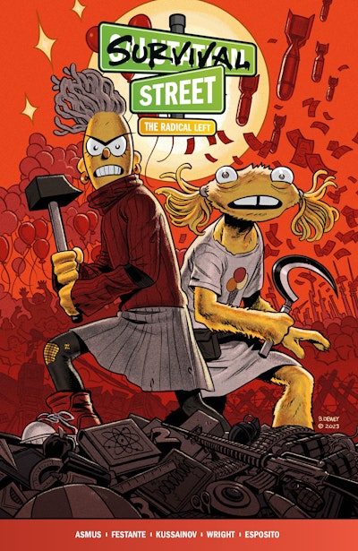 Survival Street Volume 2: The Radical Left