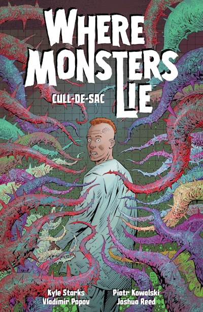 Where Monsters Lie Volume 2: CULL-DE-SAC