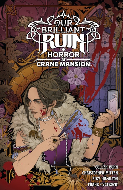 Our Brilliant Ruin: Horror at Crane Mansion