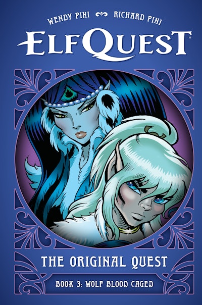ElfQuest: The Original Quest: Book 3--Wolf Blood Caged