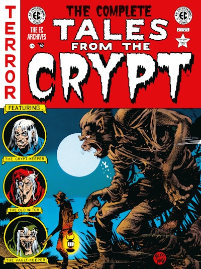 The Complete Tales from the Crypt Archive