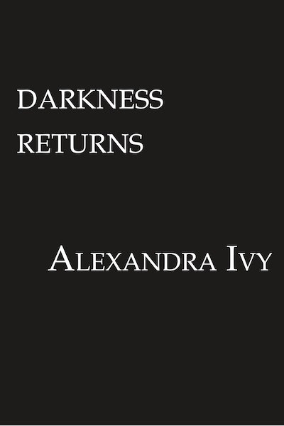 Darkness Returns