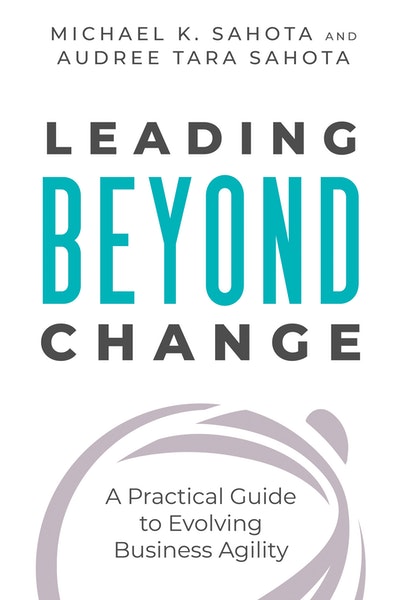 Leading Beyond Change